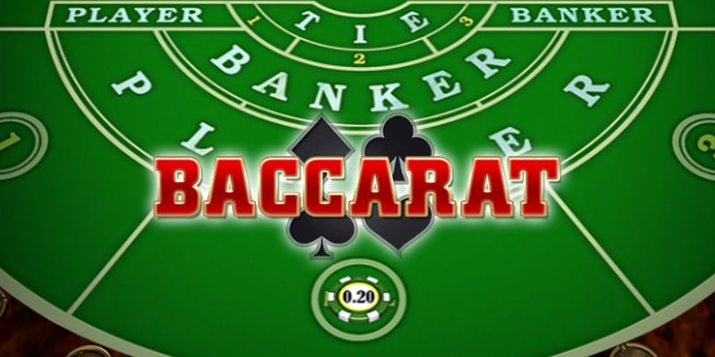 Trò chơi Baccarat đẳng cấp thế giới