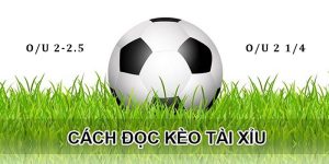 kèo tài xỉu 2-2.5 là gì