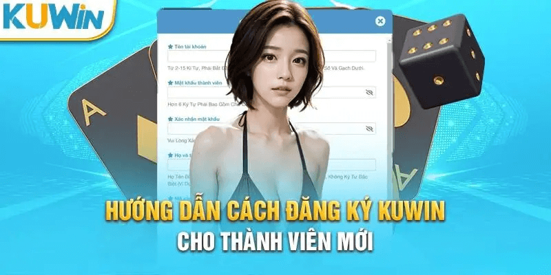 Vài thao tác đơn giản để trở thành hội viên Kuwin