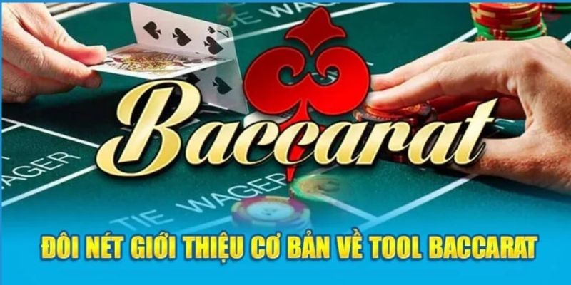 Tool Baccarat dành cho newbie